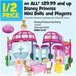 50% off all* Disney Princess Mini Dolls/Playsets