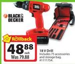 Black & Decker 18 V Drill - $48.88 (38% off)