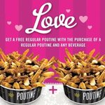 Buy A Regular Poutine, Get A Second One for $2