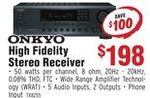 Onkyo High Fidelity Stereo Receiver - $198.00