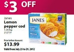 Janes Lemon Pepper Cod - $10.99 (Save $3.00)